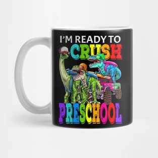 I'm Ready To Crush Preschool Monster Truck Dinosaur Back To School Mug